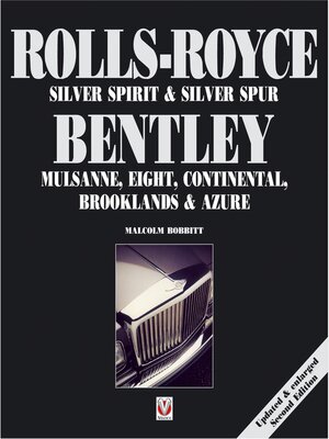 cover image of Rolls-Royce Silver Spirit & Silver Spur, Bentley Mulsanne, Eight, Continental, Brooklands & Azure